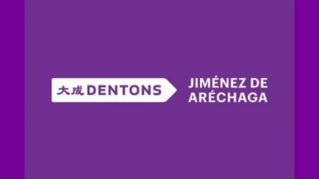 Dentons Jiménez de Aréchaga se expande en Uruguay