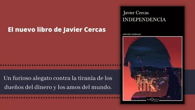 Independencia de Javier Cercas 