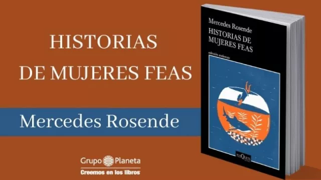 Historias de Mujeres Feas (de Mercedes Rosende) 