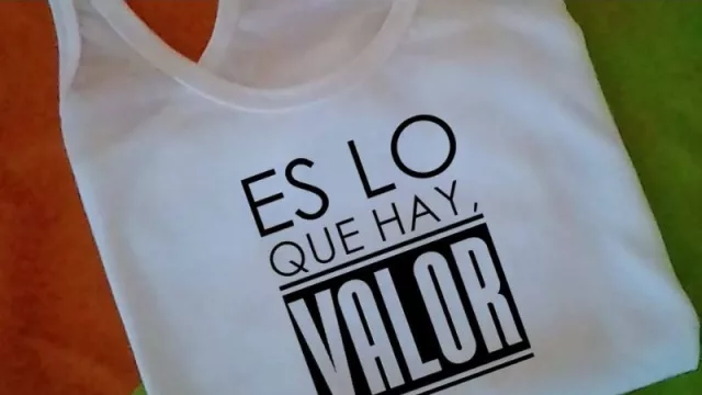 “Es lo que hay valor” es la frase más pedida en las remeras personalizadas