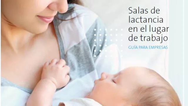 Mamás tranquilas, bebés de panza llena y empresas de corazón contento