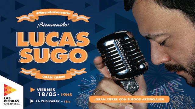Lucas Sugo cerrará los festejos del 207° aniversario de la Batalla de Las Piedras