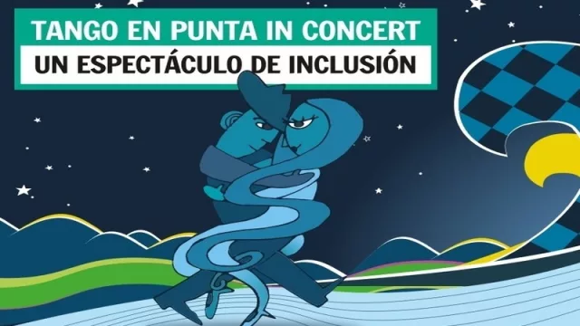 Tango en Punta IN Concert, un espectáculo inclusivo