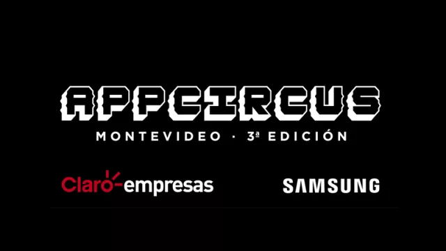 Claro Empresas y Samsung convocan a la nueva edición de AppCircus Montevideo