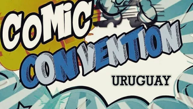Se realizará en UY la primera Comic Convention  