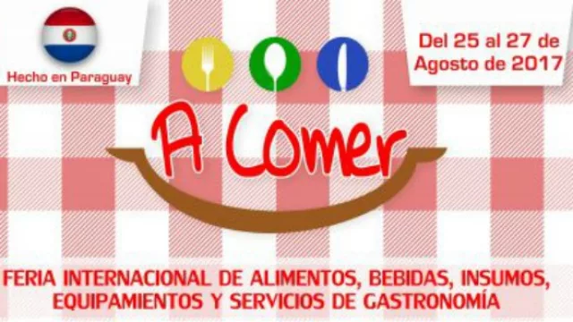 Llega a Paraguay la feria gastronómica internacional “A Comer”
