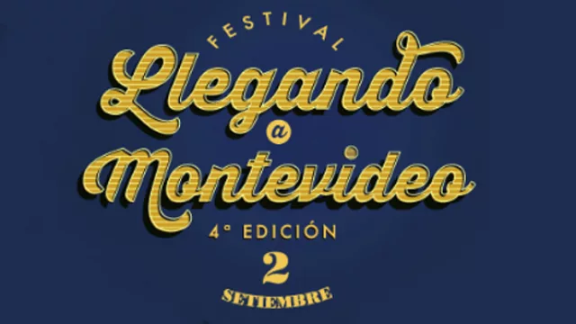 Hoy llega la cuarta edición del festival “Llegando a Montevideo” 
