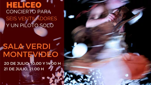 Heliceo: Concierto para seis ventiladores y un piloto solo