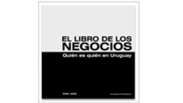 ¿Querés un ejemplar de El Libro de los Negocios - Quién es Quién en Uruguay?