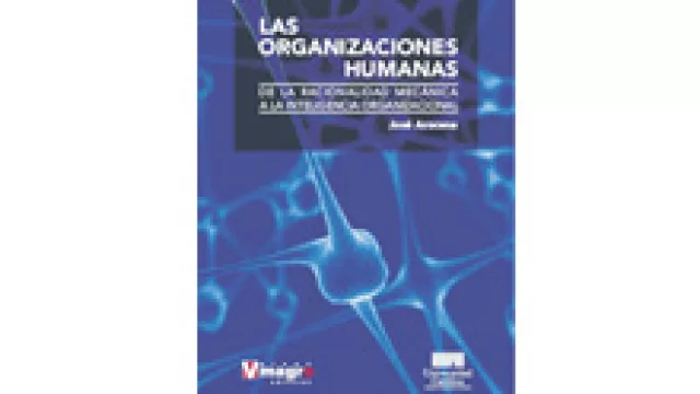 Grupo Magro te regala el libro Las organizaciones humanas