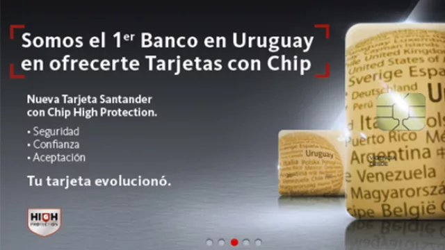 Santander no quiere clones: 500.000 plásticos con chip en Uruguay
