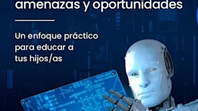¿Qué tienen que saber los padres sobre la inteligencia artificial? (Funiversity brindará un webinar gratuito)