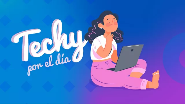 CUTI lanza una nueva edición de "Techy por el Día" para acercar a las niñas a la tecnología