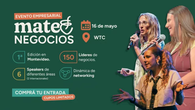 Negocios con mate de por medio (se viene la primera edición de Mate & Negocios y no te la podés perder)