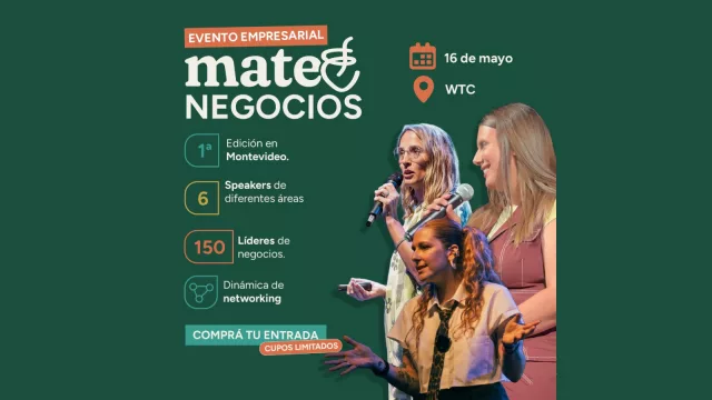 Negocios con mate de por medio (se viene la primera edición de Mate & Negocios y no te la podés perder)